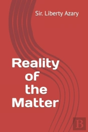 Reality Of The Matter