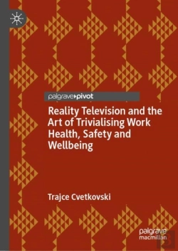 Bertrand.pt - Reality Television And The Art Of Trivialising Work Health, Safety And Wellbeing