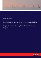 Reality Versus Romance In South Central Africa