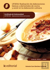 Realización De Elaboraciones Básicas Y Elementales De Cocina Y Asistir En La Elaboración Culinaria.