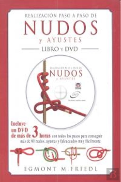 Bertrand.pt - Realización Paso A Paso De Nudos Y Ayustes. Libro Y Dvd
