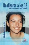 Realizarse A Los 18. Vida Y Huella De Clara Badano