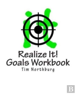 Bertrand.pt - Realize It! Goals Workbook: Set And Moni