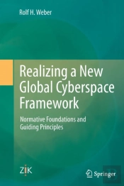 Realizing A New Global Cyberspace Framework