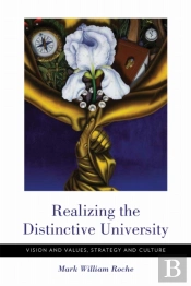Realizing The Distinctive University