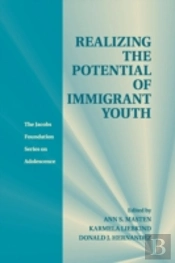 Realizing The Potential Of Immigrant Youth