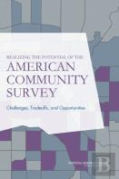 Realizing The Potential Of The American Community Survey