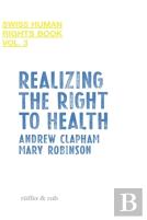 Realizing The Right To Health