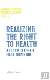 Realizing The Right To Health