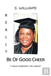 Really Be Of Good Cheer