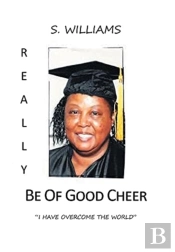 Really Be Of Good Cheer
