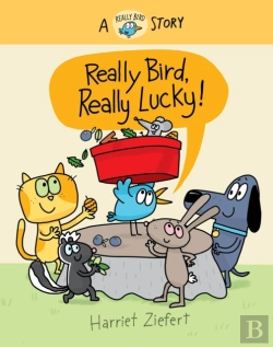 Bertrand.pt - Really Bird, Really Lucky (Really Bird Stories #7)