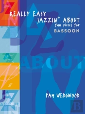 Really Easy Jazzin' About Bassoon