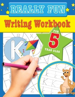 Bertrand.pt - Really Fun Writing Workbook For 5 Year Olds