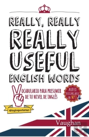 Really, Really, Really Useful English Words 