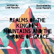 Realms Of The Kingdom, Mountains And The Throne Of Grace