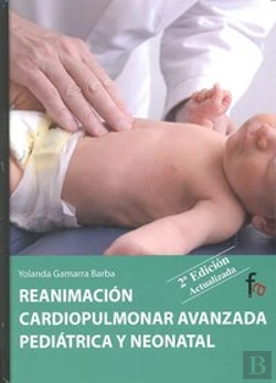 Bertrand.pt - Reanimacion Cardiopulmonar Avanzada Pediatrica Y Neonatal