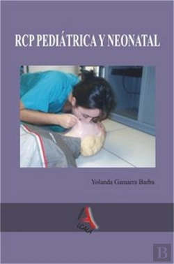 Bertrand.pt - Reanimación Cardiopulmonar Avanzada Pediatrica Y Neonatal