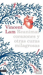 Reanimar Corazones Y Otras Curas Milagrosas