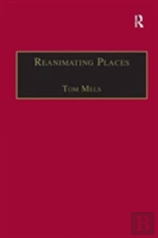 Reanimating Places