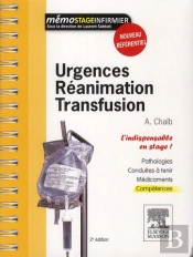Réanimation, Urgences, Transfusion ; L'Indispensable En Stage (2e Édition)