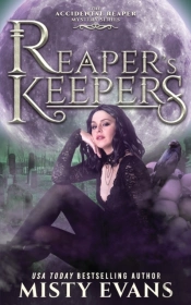 Reaper'S Keepers, The Accidental Reaper Paranormal Urban Fantasy Series, Book 2