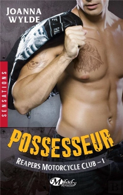 Bertrand.pt - Reapers Motorcycle Club T.1 ; Possesseur