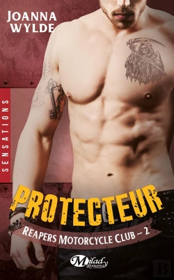 Bertrand.pt - Reapers Motorcycle Club, T2 : Protecteur