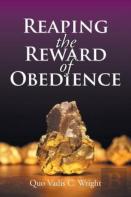 Reaping The Reward Of Obedience