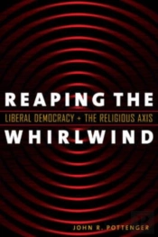 Reaping The Whirlwind