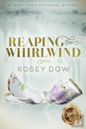 Reaping The Whirlwind