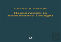 Reappraisals In Renaissance Thought