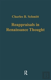 Reappraisals In Renaissance Thought