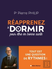 Réapprenez À Dormir : Pour Être En Bonne Santé