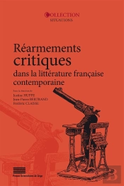Réarmements Critiques Dans La Littérature Française Contemporaine
