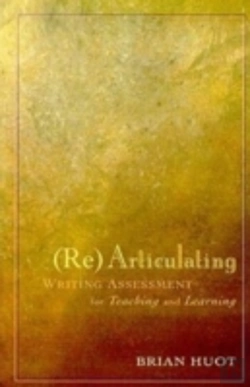 Bertrand.pt - Rearticulating Writing Assessment For Teaching And Learning
