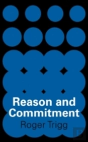 Reason And Commitment