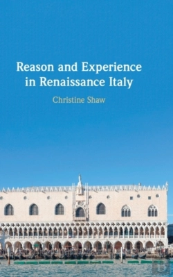 Bertrand.pt - Reason And Experience In Renaissance Italy