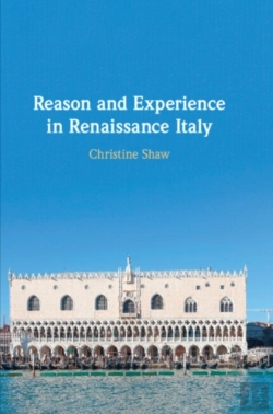 Bertrand.pt - Reason And Experience In Renaissance Italy