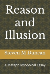 Reason And Illusion