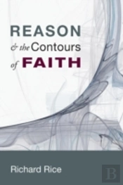 Reason & The Contours Of Faith