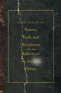 Reason, Faith, And Revolution