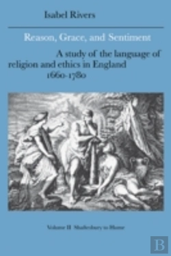Bertrand.pt - Reason, Grace, And Sentiment: Volume 2, Shaftesbury To Hume