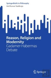 Reason, Religion And Modernity