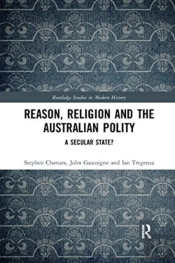 Reason, Religion And The Australian Polity