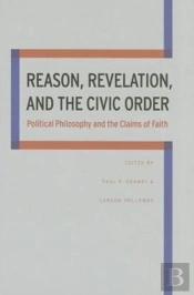 Reason, Revelation, And The Civic Order
