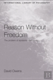 Reason Without Freedom