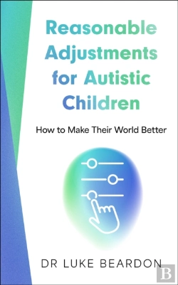 Bertrand.pt - Reasonable Adjustments For Autistic Children
