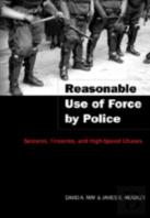 Reasonable Use Of Force By Police