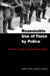 Reasonable Use Of Force By Police